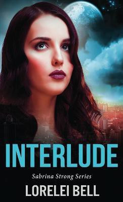 Interlude(English, Hardcover, Bell Lorelei)