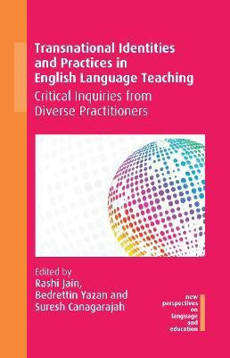 Transnational Identities and Practices in English Language Teaching(English, Hardcover, unknown)