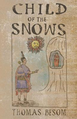 Child of the Snows(English, Paperback, Besom Thomas)