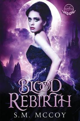 Blood Rebirth(English, Paperback, McCoy Stevie)