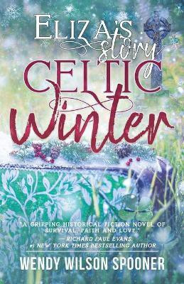 Celtic Winter(English, Paperback, Spooner Wendy W)