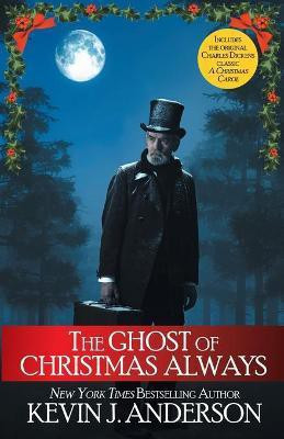The Ghost of Christmas Always(English, Paperback, Anderson Kevin J)