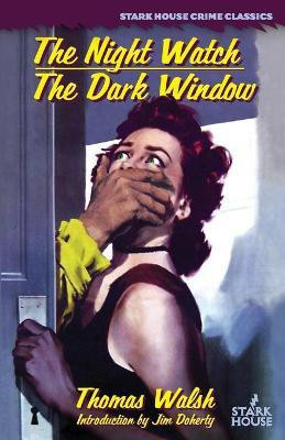 The Night Watch / The Dark Window(English, Paperback, Walsh Thomas)