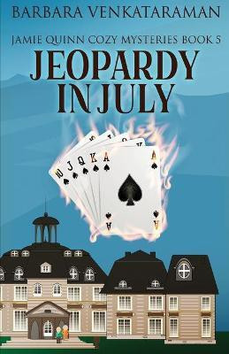 Jeopardy In July(English, Paperback, Venkataraman Barbara)