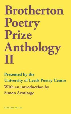 Brotherton Poetry Prize Anthology II(English, Paperback, unknown)