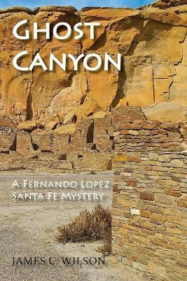 Ghost Canyon(English, Paperback, Wilson James C)