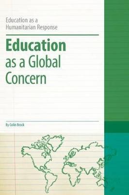 Education as a Global Concern(English, Paperback, Brock Colin Dr)