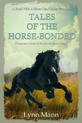 Tales Of The Horse-Bonded(English, Paperback, Mann Lynn)