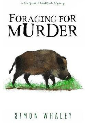 Foraging for Murder(English, Paperback, Whaley Simon)