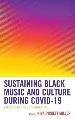 Sustaining Black Music and Culture during COVID-19(English, Hardcover, unknown)