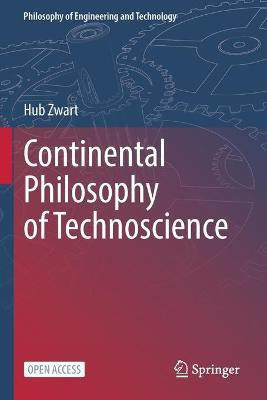 Continental Philosophy of Technoscience(English, Paperback, Zwart Hub)