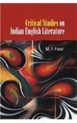 Critical Studies on Indian English Literature(English, Hardcover, Patel M. F.)