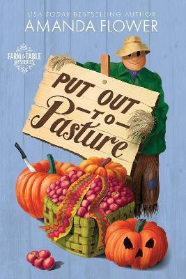 Put Out to Pasture(English, Paperback, Flower Amanda)