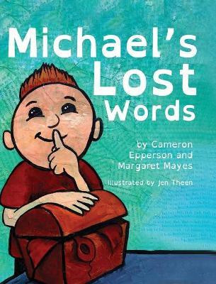 Michael's Lost Words(English, Hardcover, unknown)