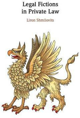 Legal Fictions in Private Law(English, Hardcover, Shmilovits Liron)