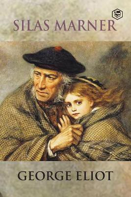 Silas Marner(English, Paperback, Eliot George)