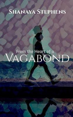 Vagabond(English, Paperback, Stephens Shanaya)