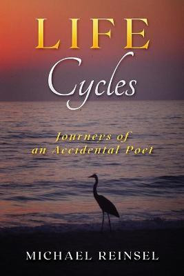 Life Cycles(English, Paperback, Reinsel Michael)