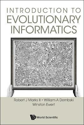 Introduction To Evolutionary Informatics(English, Hardcover, Marks Ii Robert J)