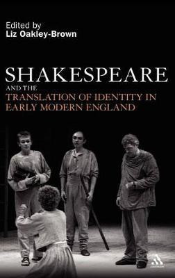 Shakespeare and the Translation of Identity in Early Modern England(English, Hardcover, unknown)