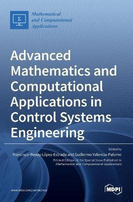 Advanced Mathematics and Computational Applications in Control Systems Engineering(English, Hardcover, unknown)