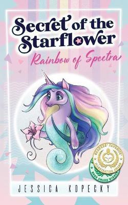 Rainbow of Spectra(English, Paperback, Kopecky Jessica)