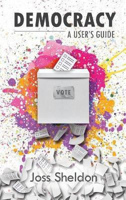 Democracy(English, Hardcover, Sheldon Joss)
