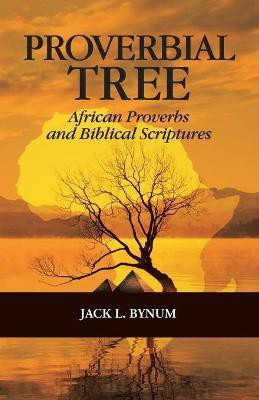 Proverbial Tree(English, Paperback, Bynum Jack L)