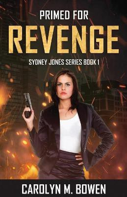 Primed For Revenge(English, Paperback, Bowen Carolyn)
