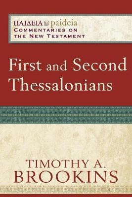 First and Second Thessalonians(English, Paperback, Brookins Timothy A.)