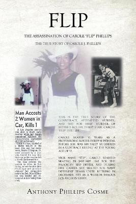 Flip(English, Paperback, Phillips Cosme Anthony)