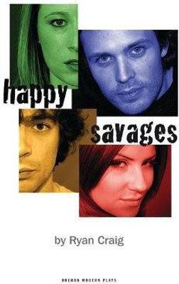 Happy Savages(English, Paperback, Craig Ryan Mr)