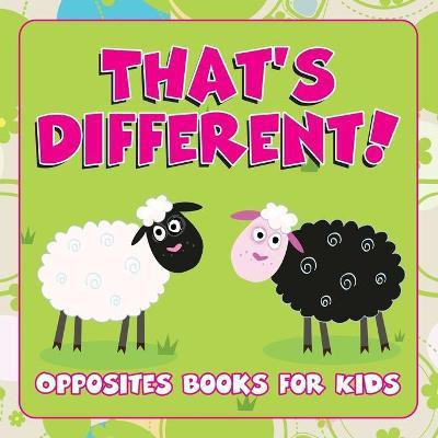 That's Different!(English, Paperback, Speedy Publishing LLC)