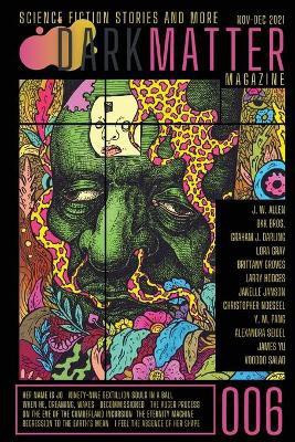 Dark Matter Magazine Issue 006(English, Paperback, unknown)