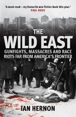 The Wild East(English, Paperback, Hernon Ian)