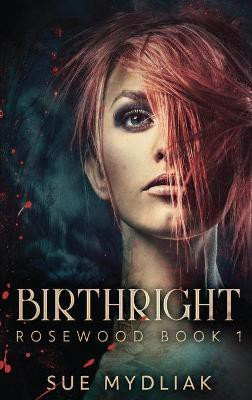Birthright(English, Hardcover, Mydliak Sue)