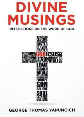 Divine Musings(English, Paperback, Yapuncich George Thomas)