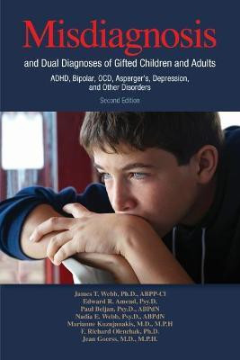 Misdiagnosis and Dual Diagnoses of Gifted Children and Adults(English, Paperback, Webb James T.)