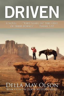 Driven(English, Paperback, Olson Della May)