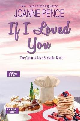 If I Loved You [Large Print](English, Paperback, Pence Joanne)