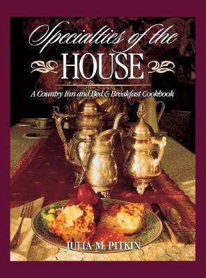 Specialties of the House(English, Hardcover, Pitkin Julia M.)