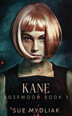 Kane(English, Paperback, Mydliak Sue)