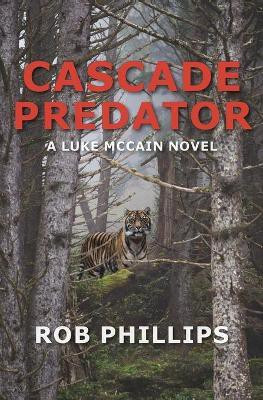 Cascade Predator(English, Paperback, Phillips Rob)