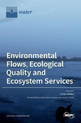Environmental Flows, Ecological Quality and Ecosystem Services(English, Hardcover, unknown)
