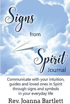 Signs from Spirit Journal(English, Paperback, Bartlett Joanna REV)