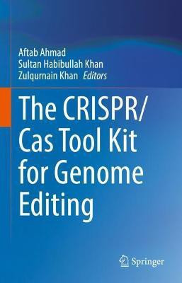 The CRISPR/Cas Tool Kit for Genome Editing(English, Hardcover, unknown)