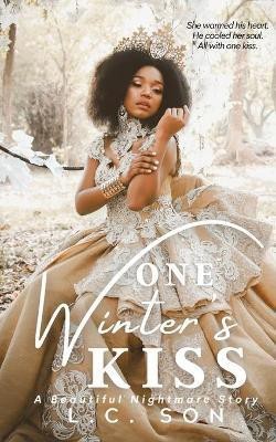 One Winter's Kiss(English, Paperback, Son L C)