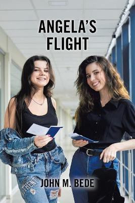 Angela's Flight(English, Paperback, Bede John M)