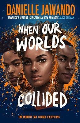 When Our Worlds Collided(English, Paperback, Jawando Danielle)