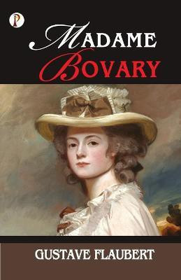 Madame Bovary(English, Paperback, Flaubert Gustave)